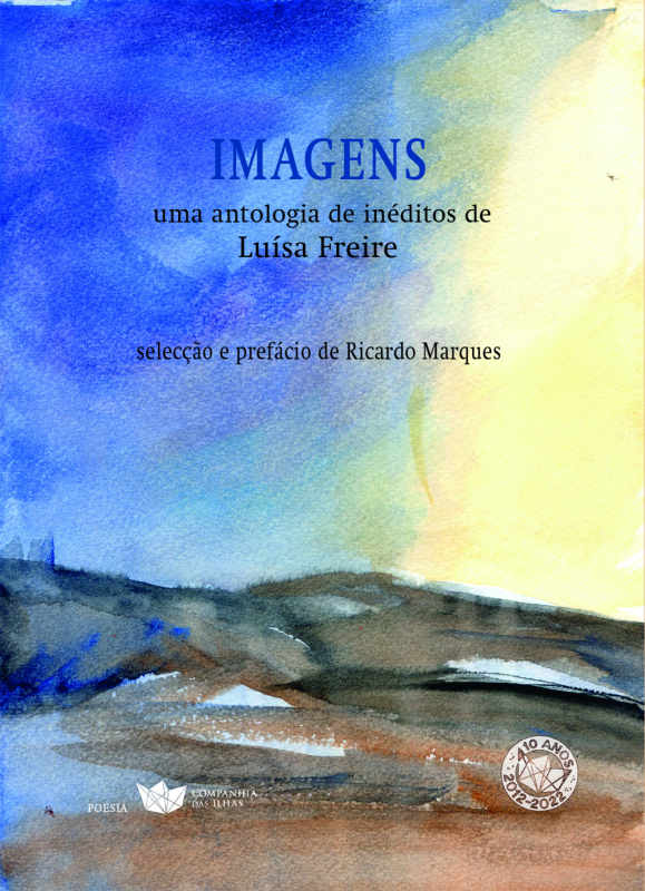 Imagens - Selecção e Prefácio de Ricardo Marques