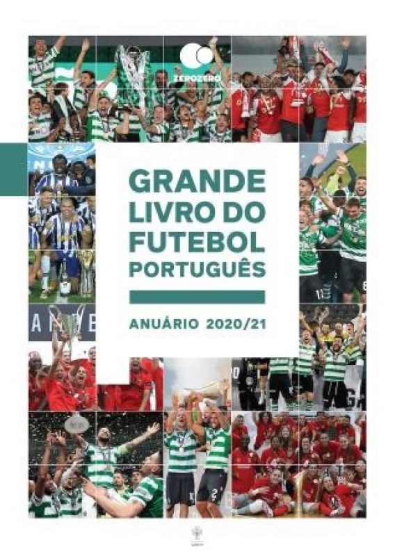 Grande Livro do Futebol Português: Anuário 2020/21