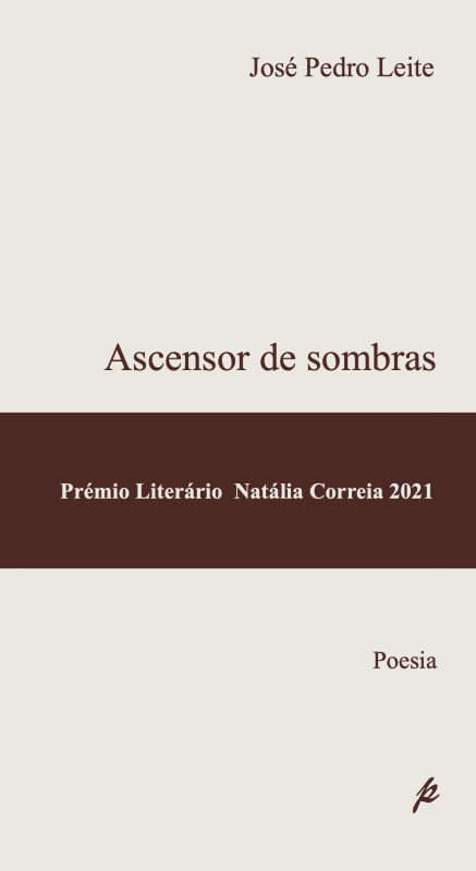Ascensor de Sombras - Prémio Literário Natália Correia 2021