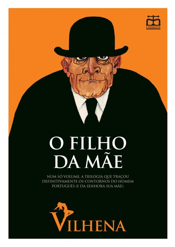 O Filho da Mãe (A Trilogia)