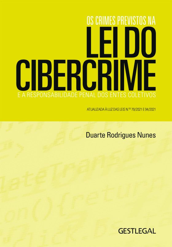 Os Crimes Previstos na Lei do Cibercrime