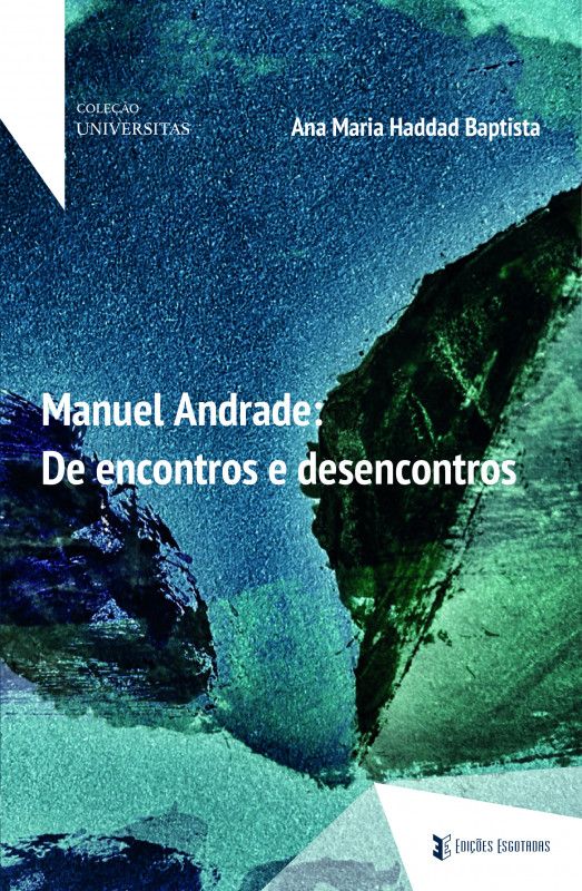 Manuel Andrade - De Encontros e Desencontros