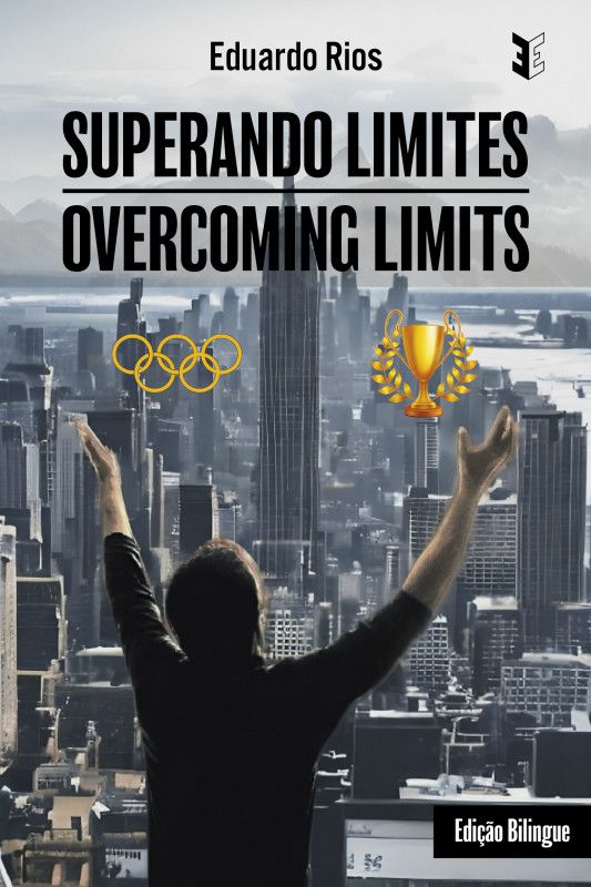 Superando Limites - Overcoming Limits