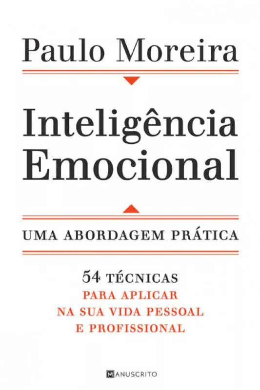 Inteligência Emocional - Uma Abordagem Prática