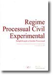 Regime Processual Civil Experimental - Simplificação e Gestão Processual