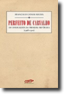 Perfeito de Carvalho - Um Sindicalista da Primeira República (1908-1922)