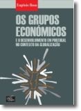 Os Grupos Economicos e o Desenvolvimento em Portugal no Contexto da Globalização