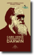 Cabo Verde: o despertar de Darwin - caminhos de Charles Darwin na Ilha de Santiago