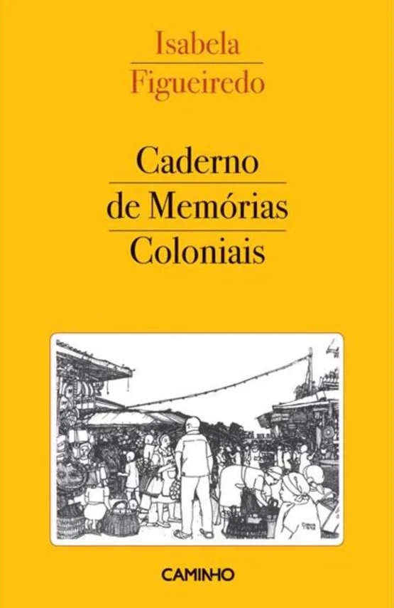 Caderno de Memórias Coloniais