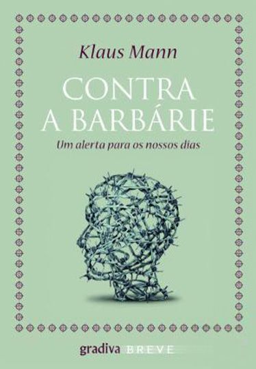 Contra a Barbárie: um alerta para os nossos dias