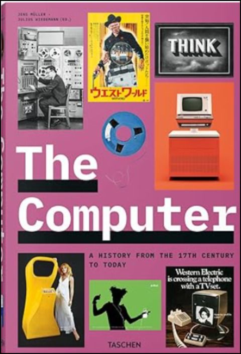 The Computer - A History from the 17th Century to Today