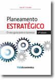 Planeamento Estratégico - O Seu Guia Para o Sucesso