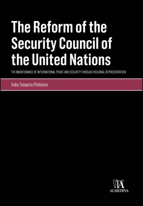 The Reform of the Security Council of the United Nations - The ...