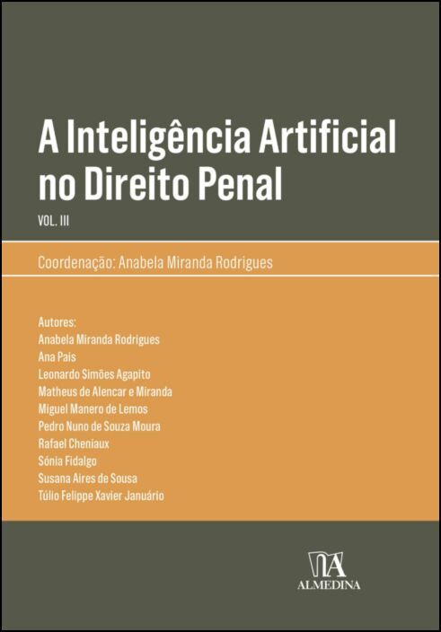 A Inteligência Artificial no Direito Penal - Vol. III