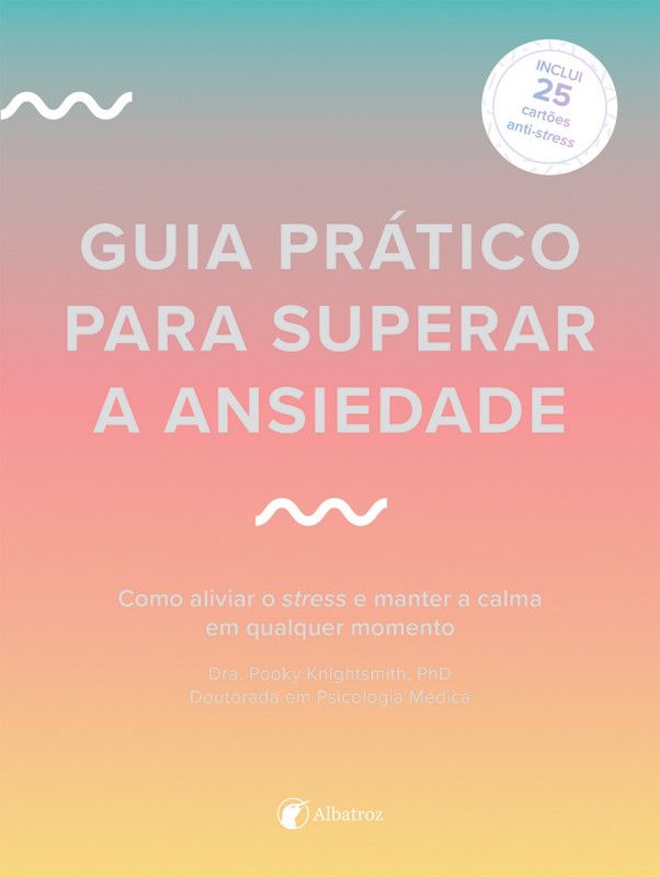 Guia Prático para Superar a Ansiedade