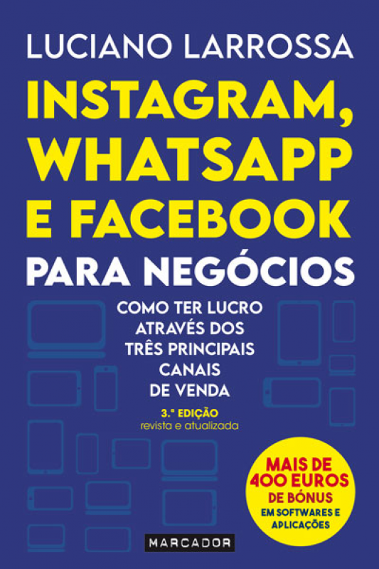 Instagram, Whatsapp e Facebook para Negócios - Como ter lucro através ...