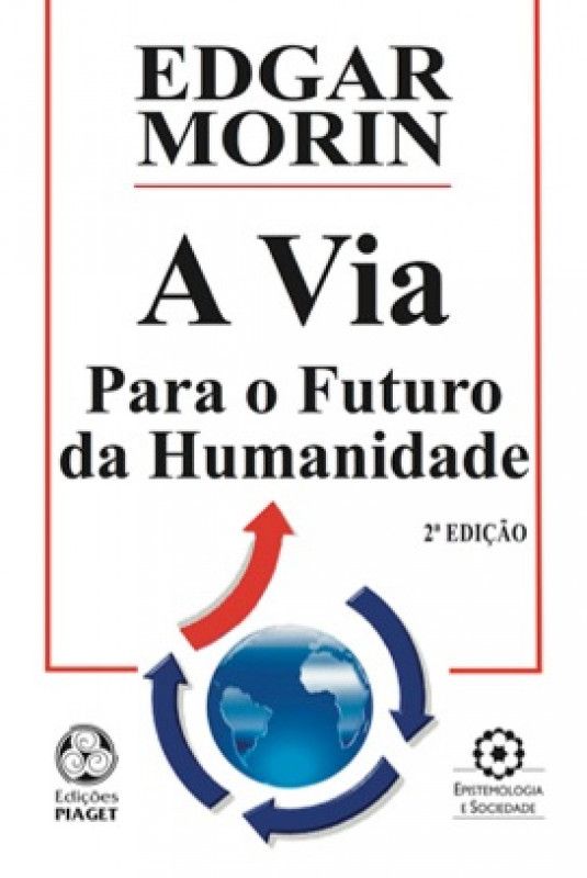 A Via - Para o Futuro da Humanidade