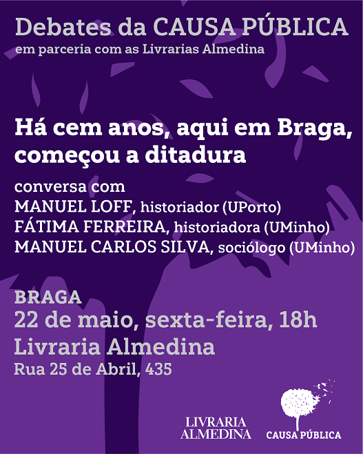 Debates da Causa Pública – Há cem anos, começou a ditadura