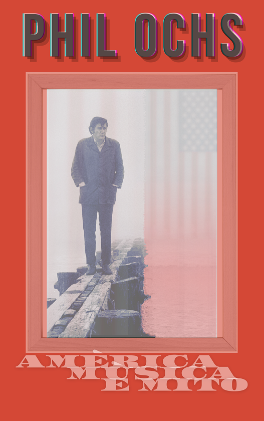 Conversa - A América de Phil Ochs