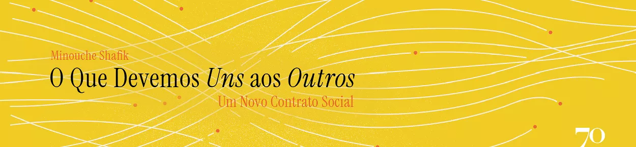 Livro - O Que Devemos Uns aos Outros