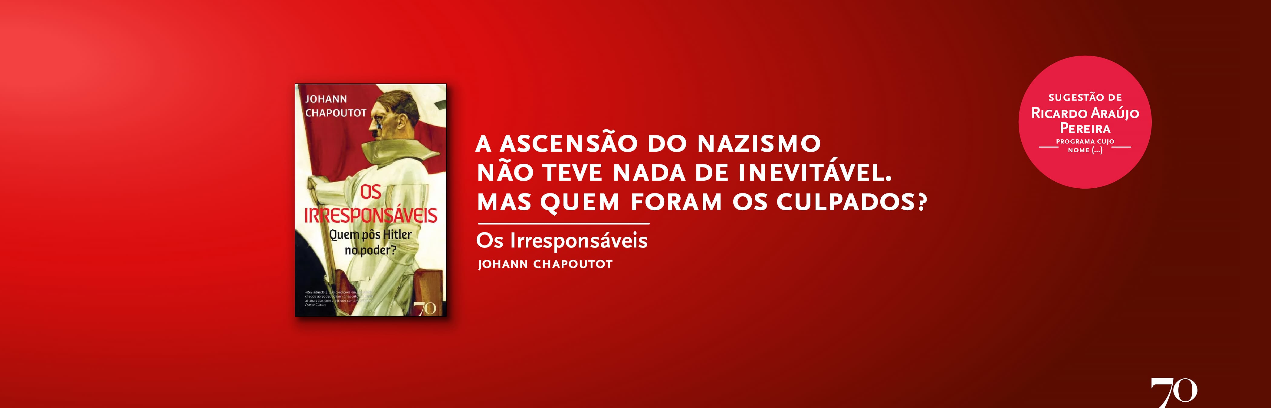 Livro - Os Irrespons&aacute;veis