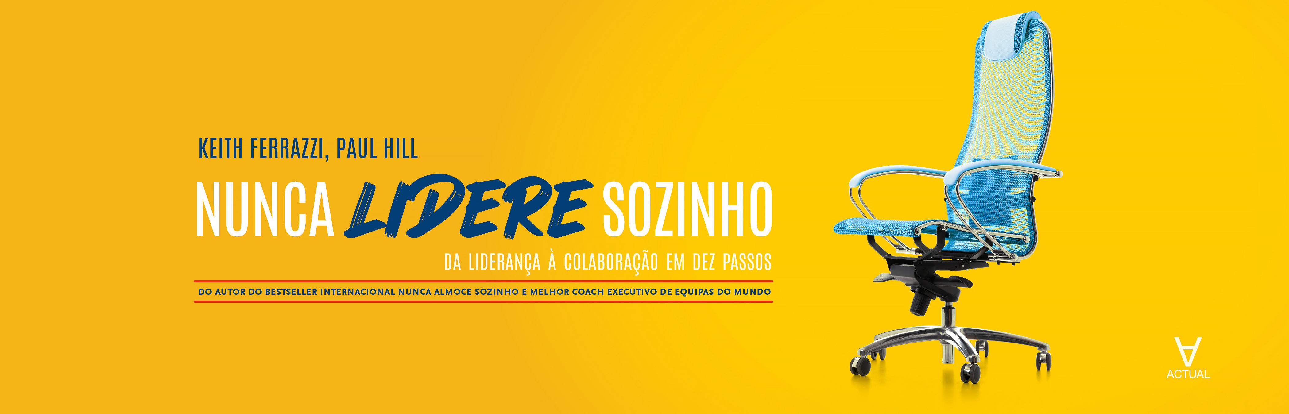 Livro - Nunca Lidere Sozinho