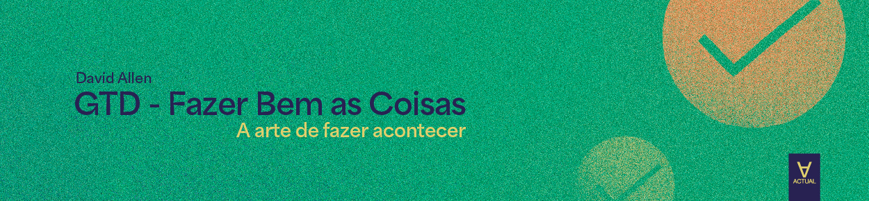 Livro - GTD - Fazer Bem as Coisas
