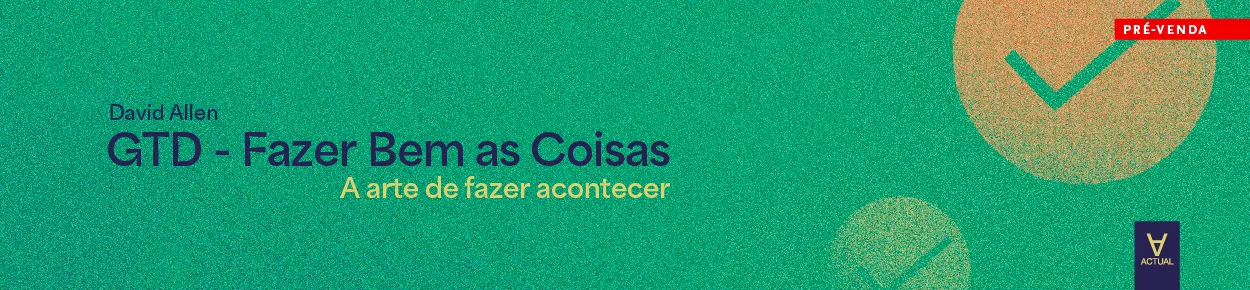 Livro - GTD - Fazer Bem as Coisas