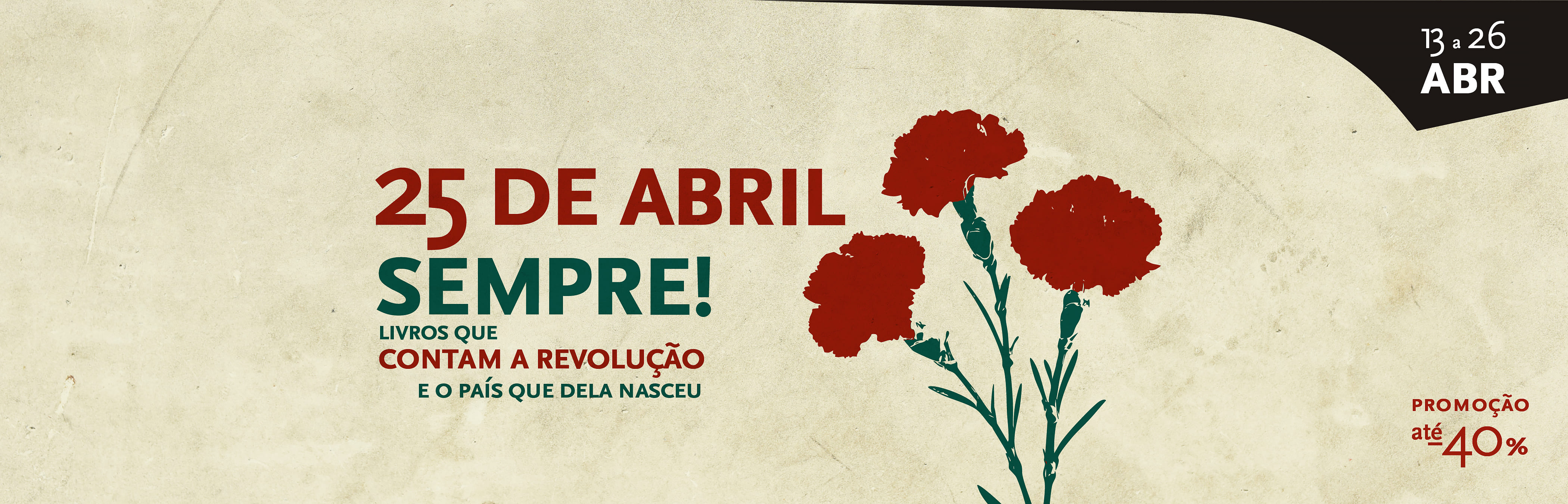 Campanha - 25 de abril (13-26abr2026)