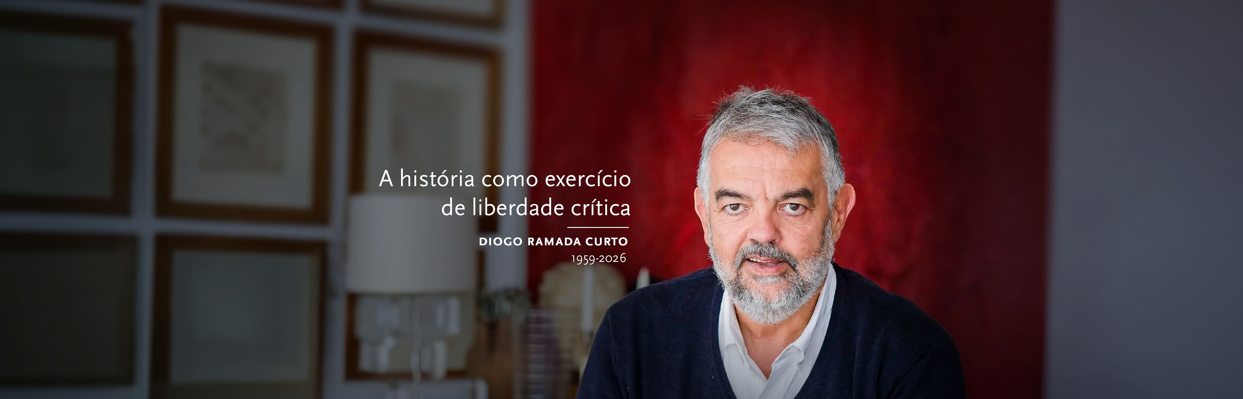 Diogo Ramada Curto (1959&ndash;2026)
